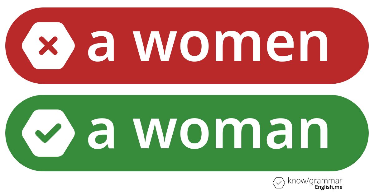Pourquoi "a women" est incorrect en anglais?