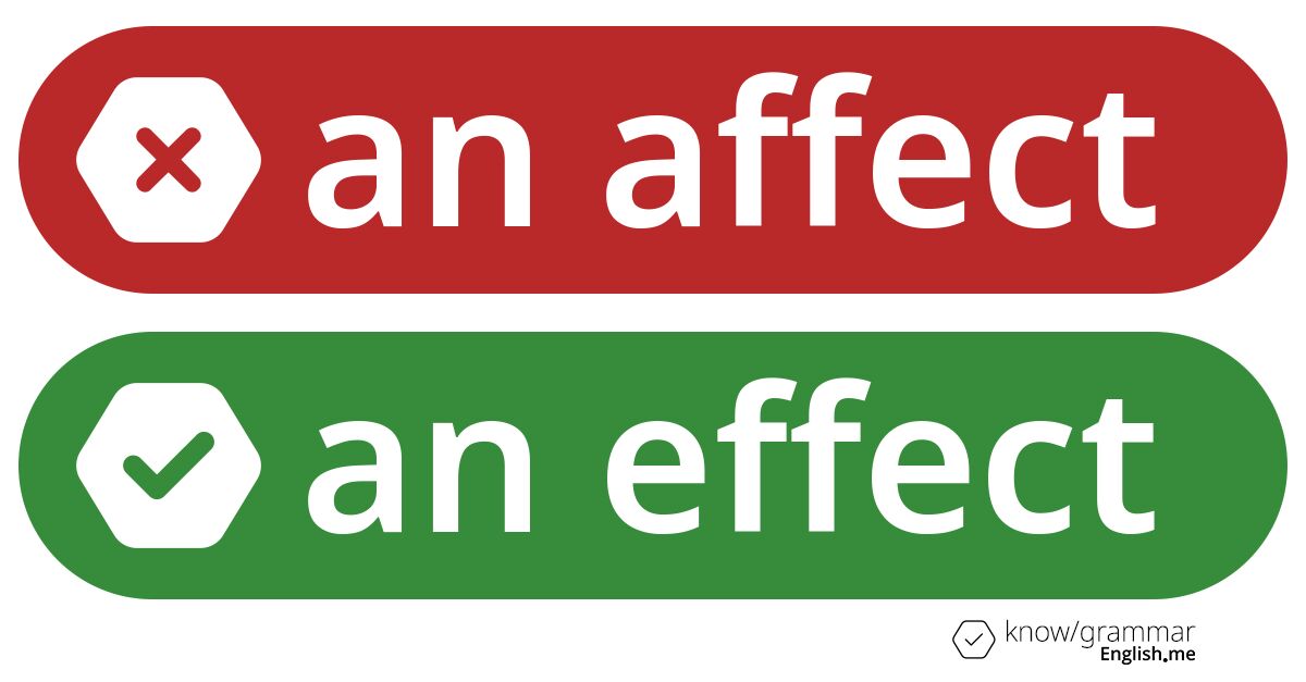 Pourquoi "an affect" est incorrect en anglais?