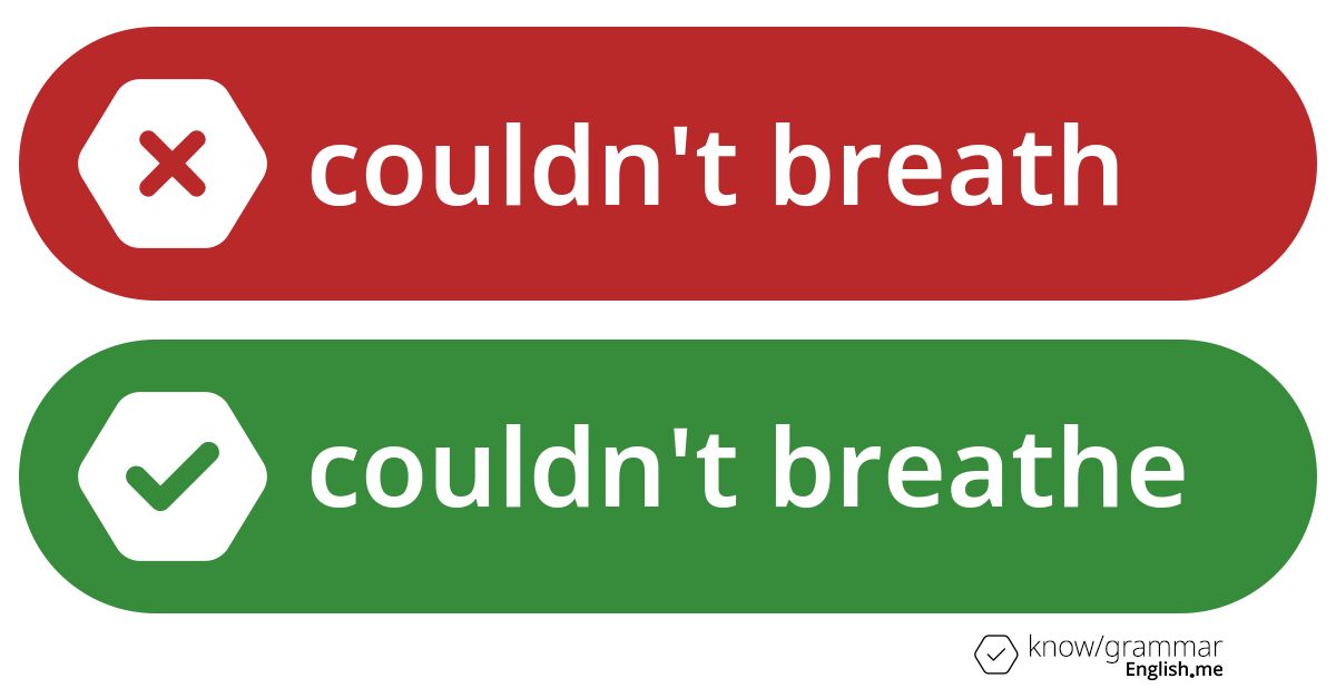 Pourquoi "couldn't breath" est incorrect en anglais?