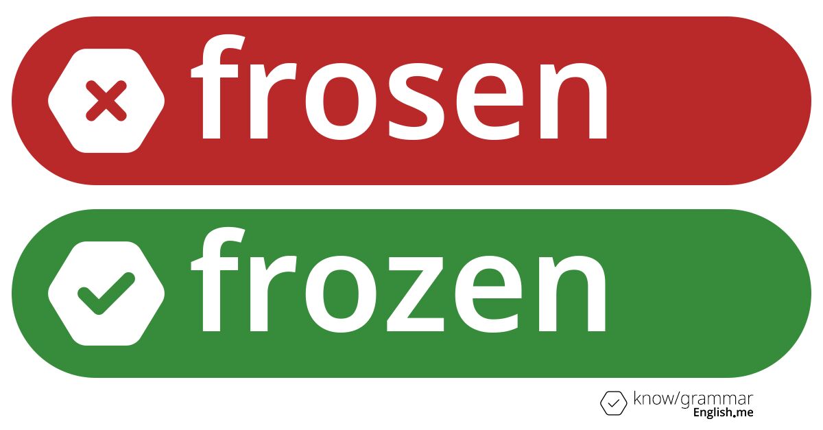 Pourquoi "frosen" est incorrect en anglais?