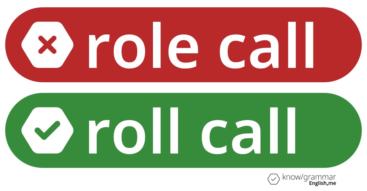 Pourquoi "role call" est incorrect en anglais?