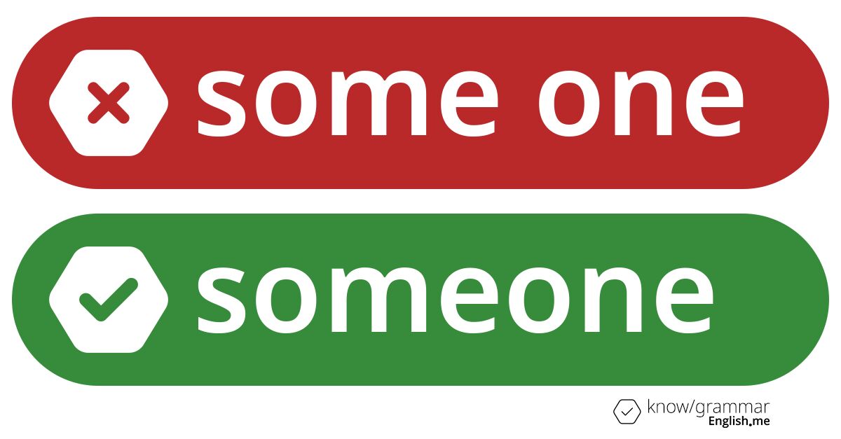 Pourquoi "some one" est incorrect en anglais?