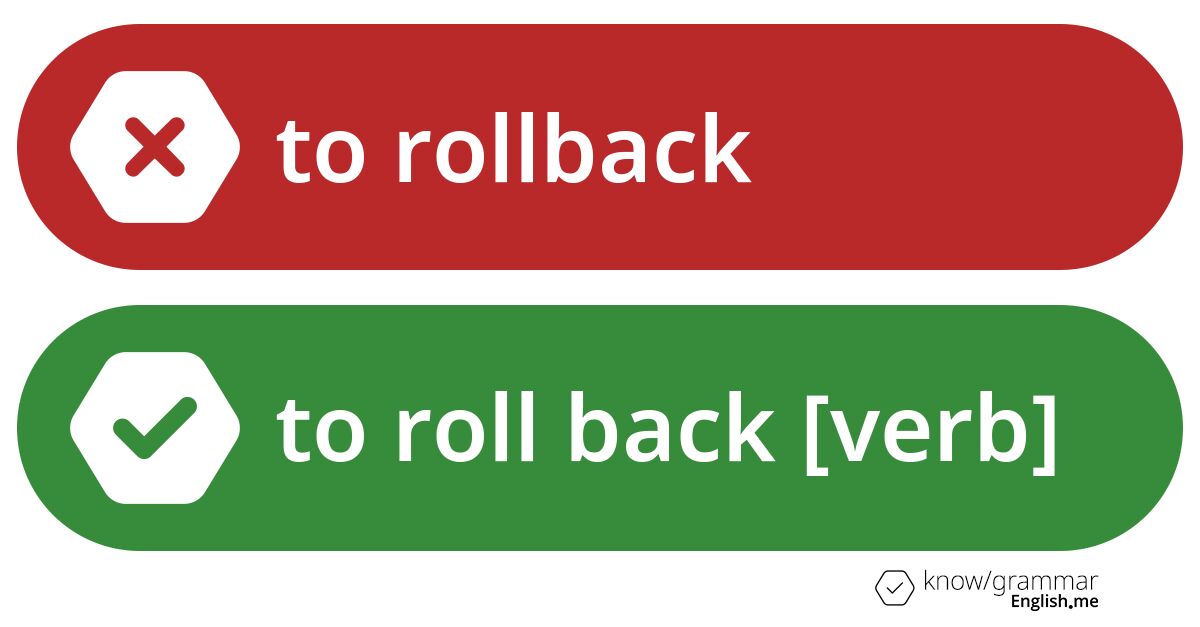 Pourquoi "to rollback" est incorrect en anglais?